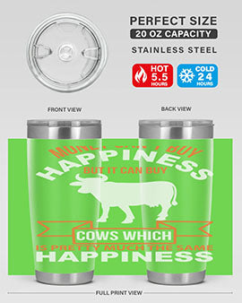 money can’t buy happiness but it can buy cows which is pretty much the same happiness Style 1#- cow- Tumbler