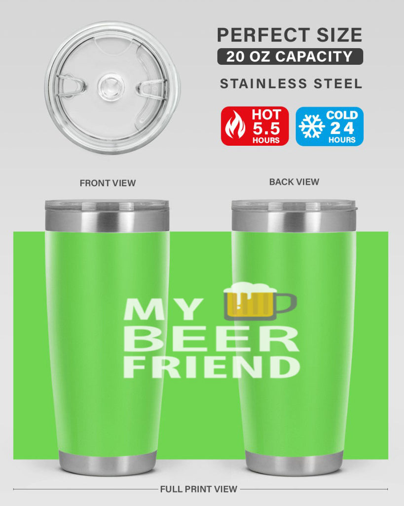 my beer friend 58#- beer- Tumbler