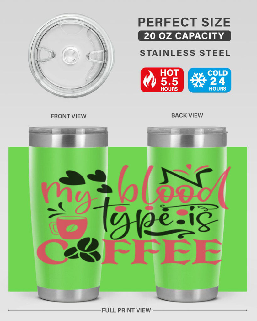 my blood type is coffee Style 375#- nurse- tumbler