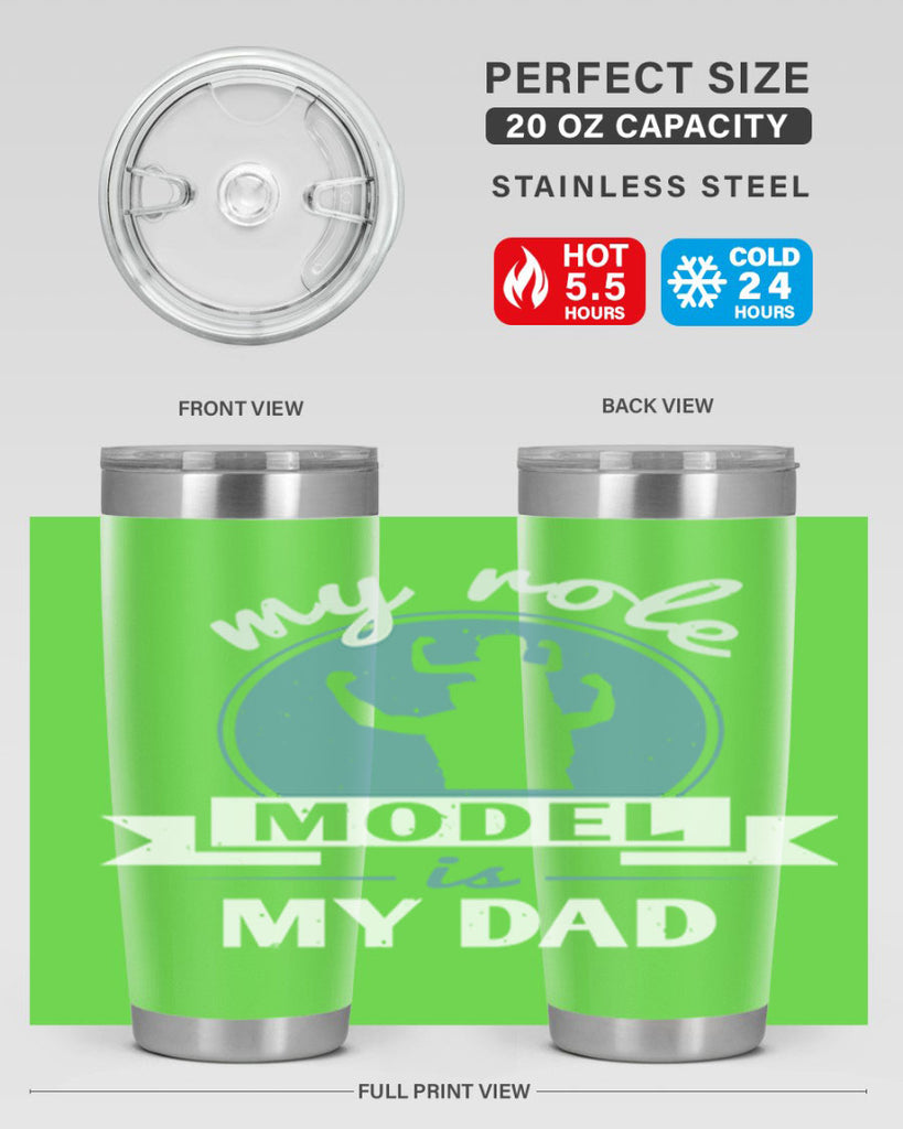 my role model is my dad 182#- fathers day- Tumbler