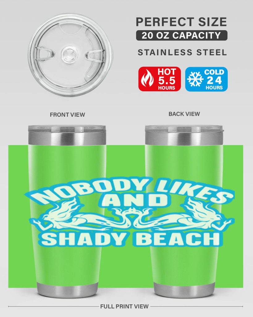 nobody likes and shady beach 519#- mermaid- Tumbler