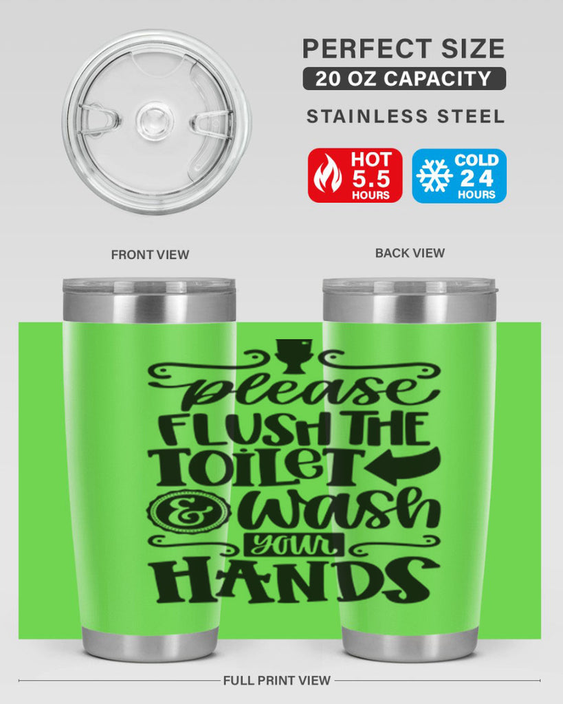 please flush the toilet and wash your hands 24#- bathroom- Tumbler