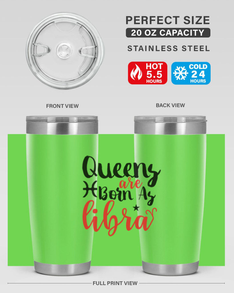 queens Are Born As Libra 387#- zodiac- Tumbler