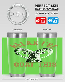 relax i’ve goat this Style 2#- goat- Tumbler