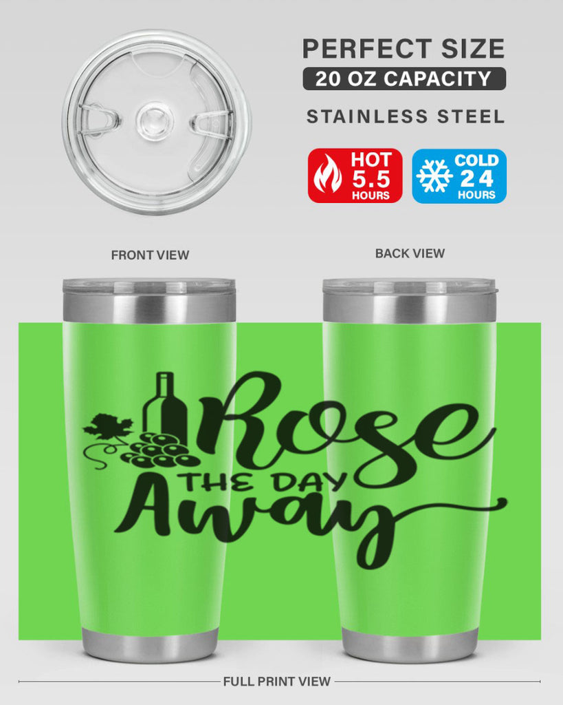 rose the day away 172#- wine- Tumbler