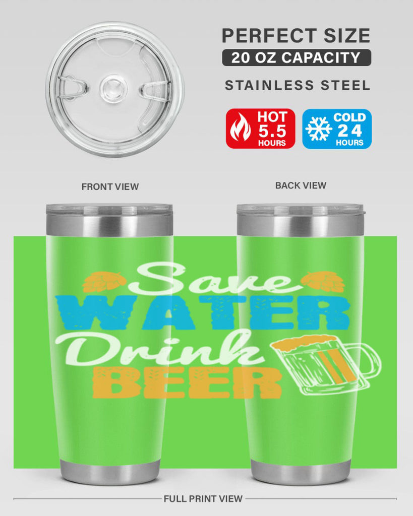 save water drink beer 12#- beer- Tumbler