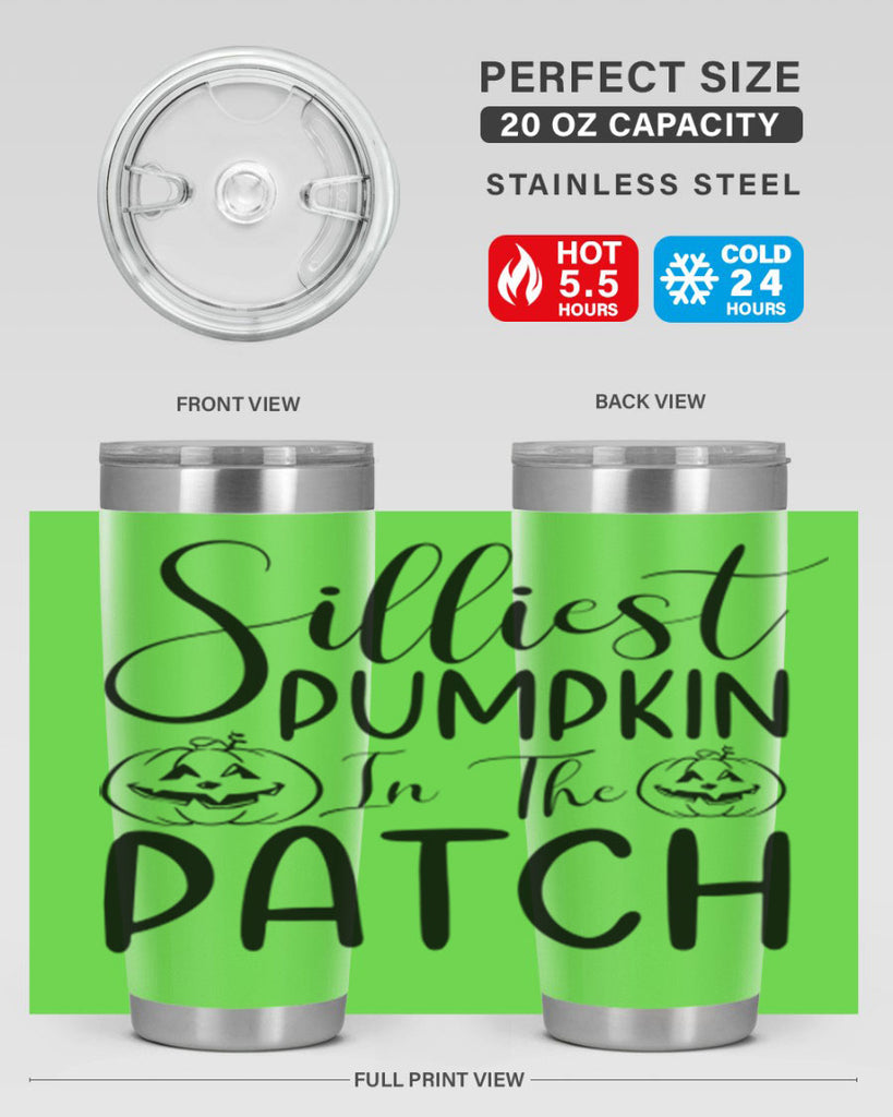 silliest pumpkin in the patch 573#- fall- Tumbler