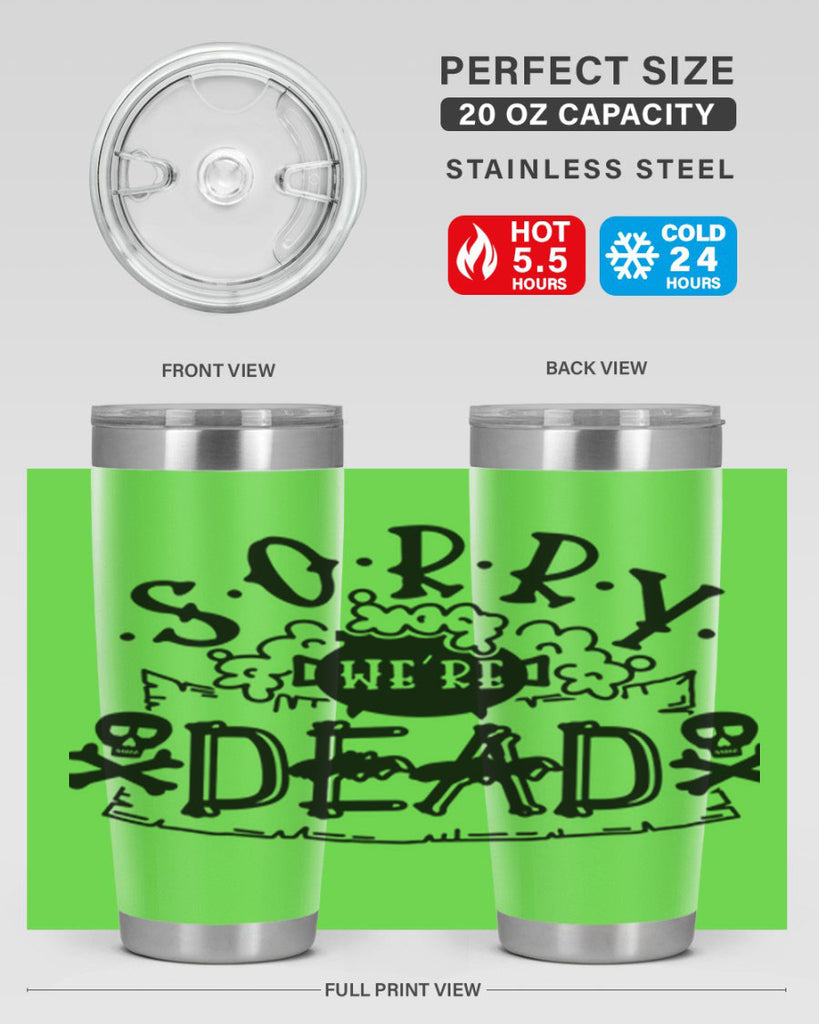 sorry were dead 24#- halloween- Tumbler