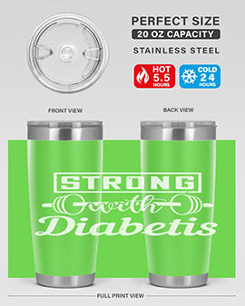 strog with diabetis Style 11#- diabetes- Tumbler