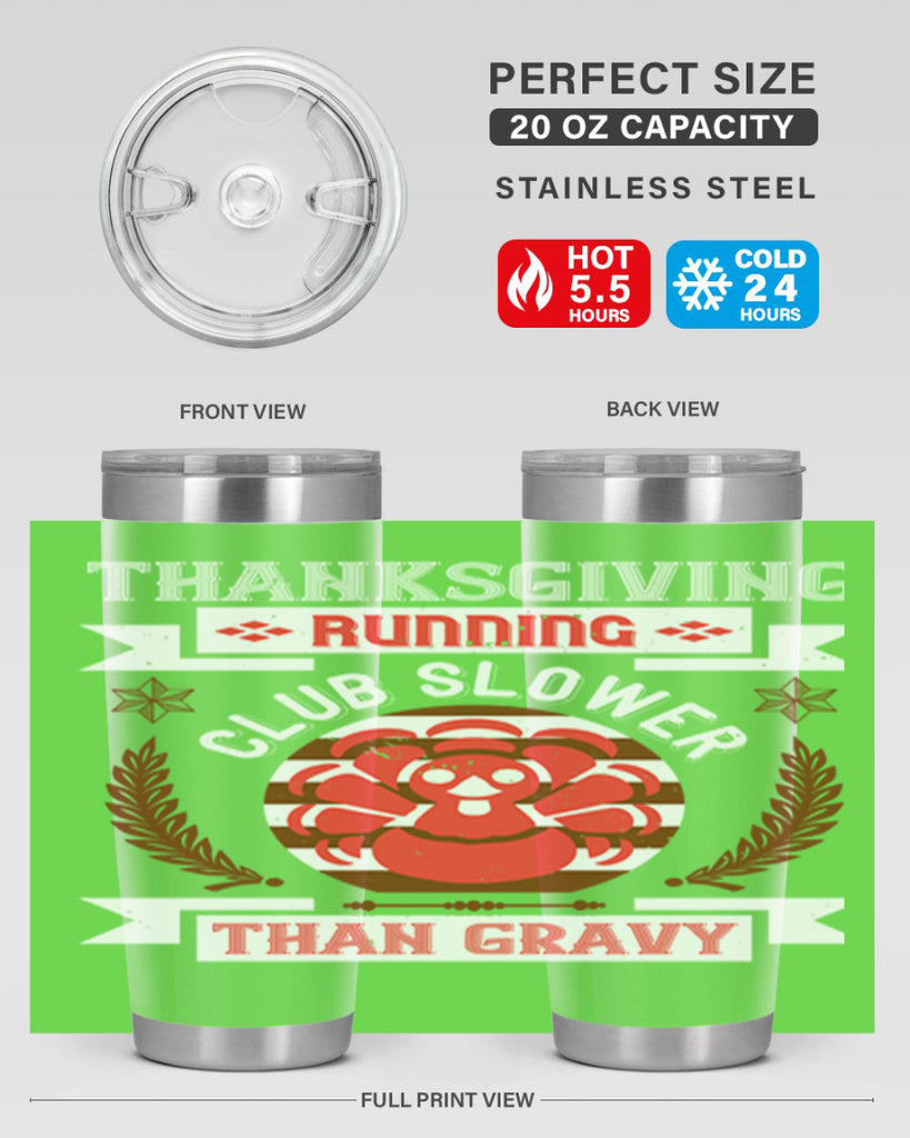 thanksgiving running club slowea than gravy 10#- thanksgiving- Tumbler