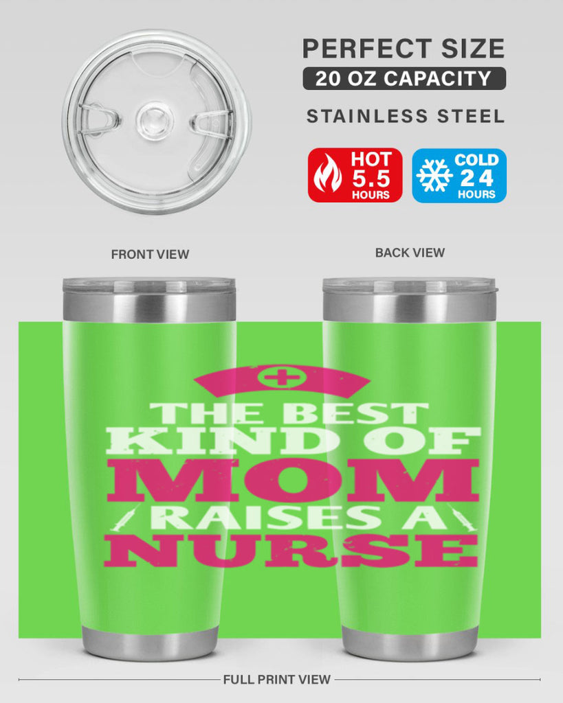 the best kind of mom raises a nurse Style 243#- nurse- tumbler