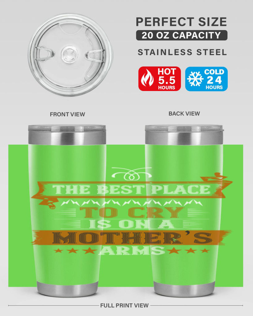 the best place to cry is on a mother’s 58#- mom- Tumbler
