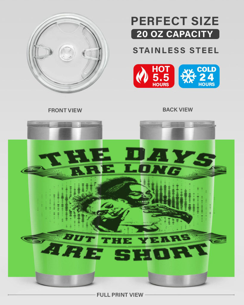 the days are long but the years are short 28#- mothers day- Tumbler