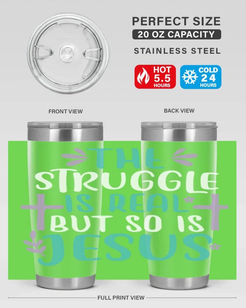 the struggle is real but so is jesusss 3#- easter- Tumbler