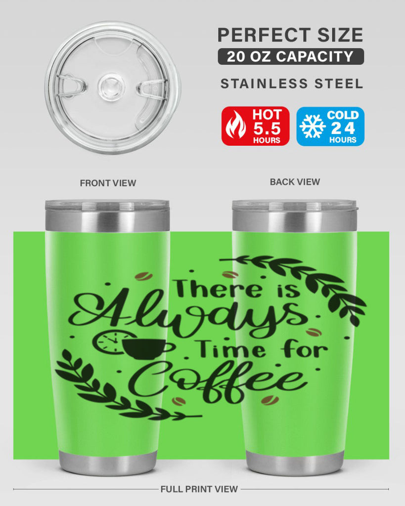 there is always time 21#- coffee- Tumbler