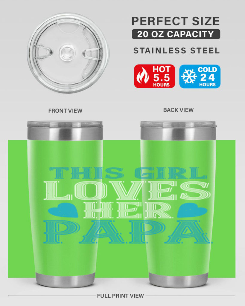 this girl loves her papa 3#- grandpa - papa- Tumbler