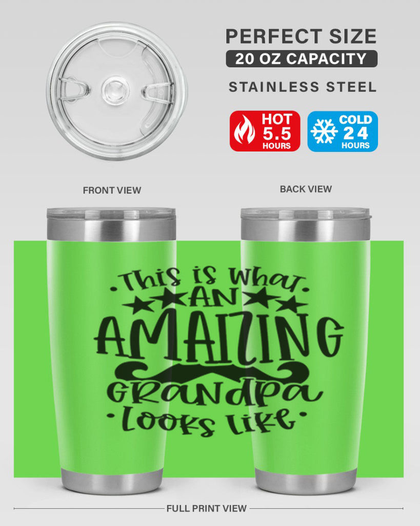 this is what an amaizing grandpa looks like 14#- fathers day- Tumbler