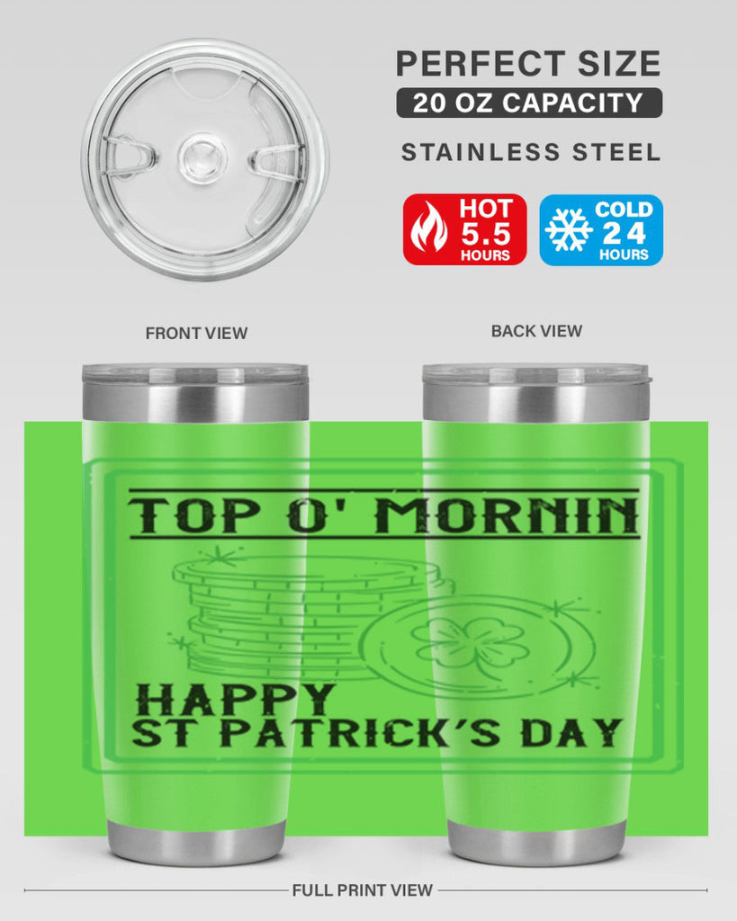 top o mornin happy st patrick’s day Style 8#- St Patricks Day- Tumbler