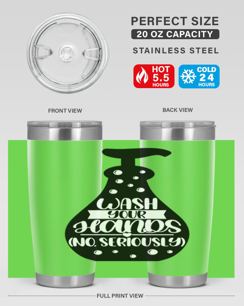 wash your hands no seriously 8#- bathroom- Tumbler