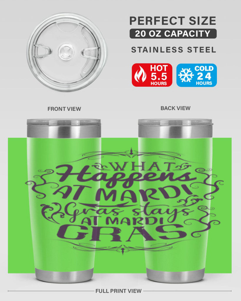 what happens at mardi gras stays at mardi gras 31#- mardi gras- Tumbler