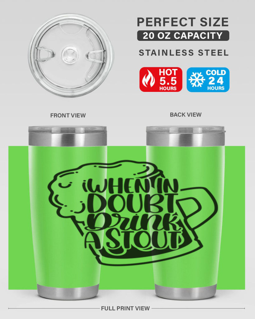 when in doubt drink a stout 16#- beer- Tumbler
