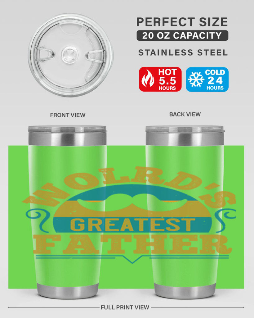 wolrds greatest father 154#- fathers day- Tumbler