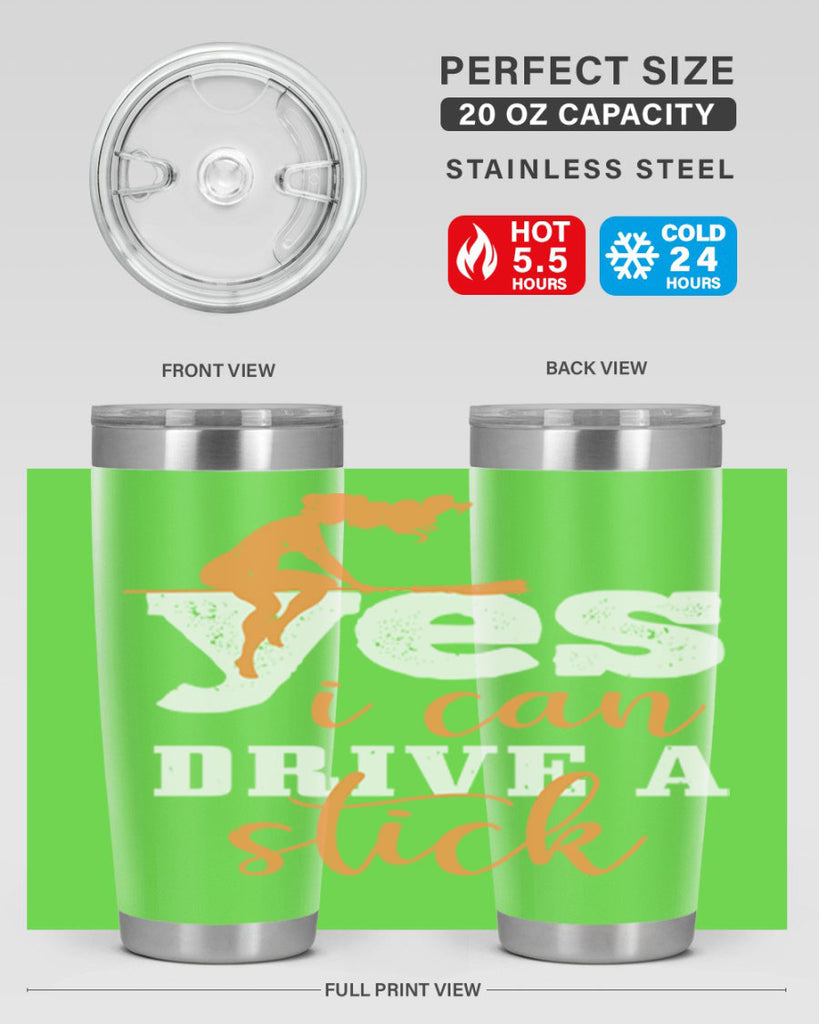 yesi can drive a stick 120#- halloween- Tumbler