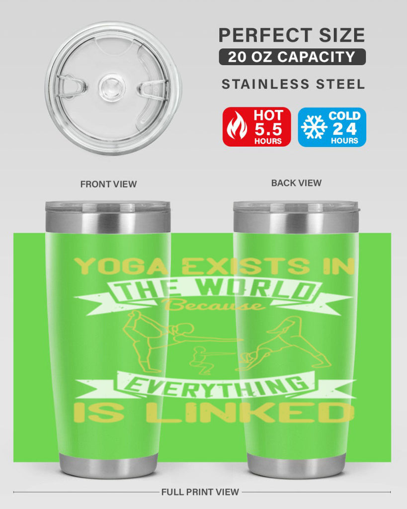yoga exists in the world because everything is linked 32#- yoga- Tumbler