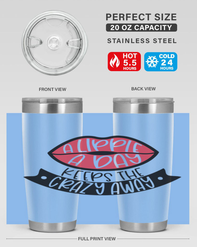 A Lippie A Day Keeps The Crazy Away Style 149#- make up- Tumbler