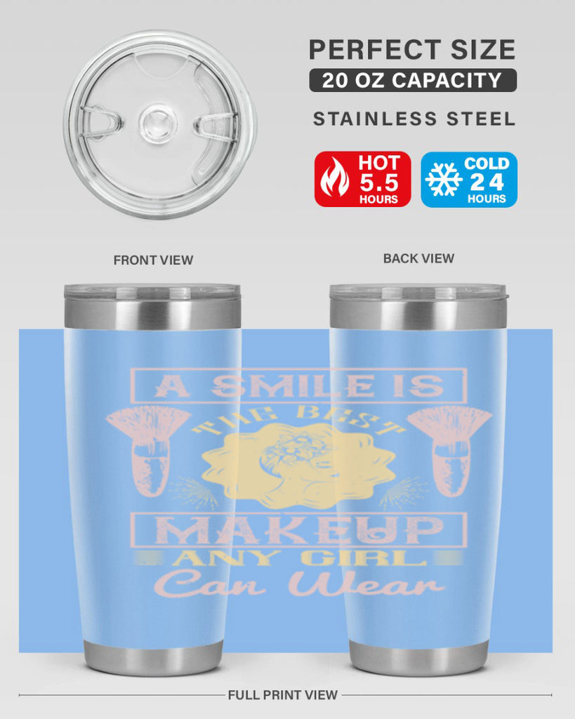 A smile is the best makeup any girl can wear Style 205#- make up- Tumbler