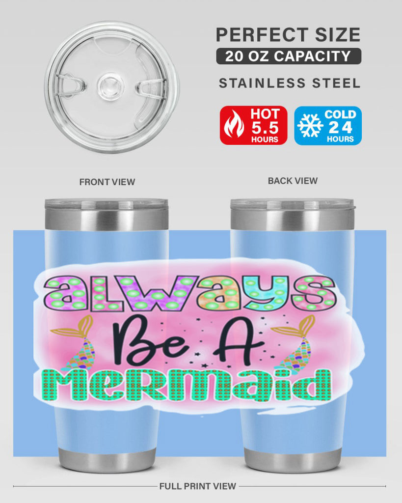 Always Be A Mermaid 13#- mermaid- Tumbler