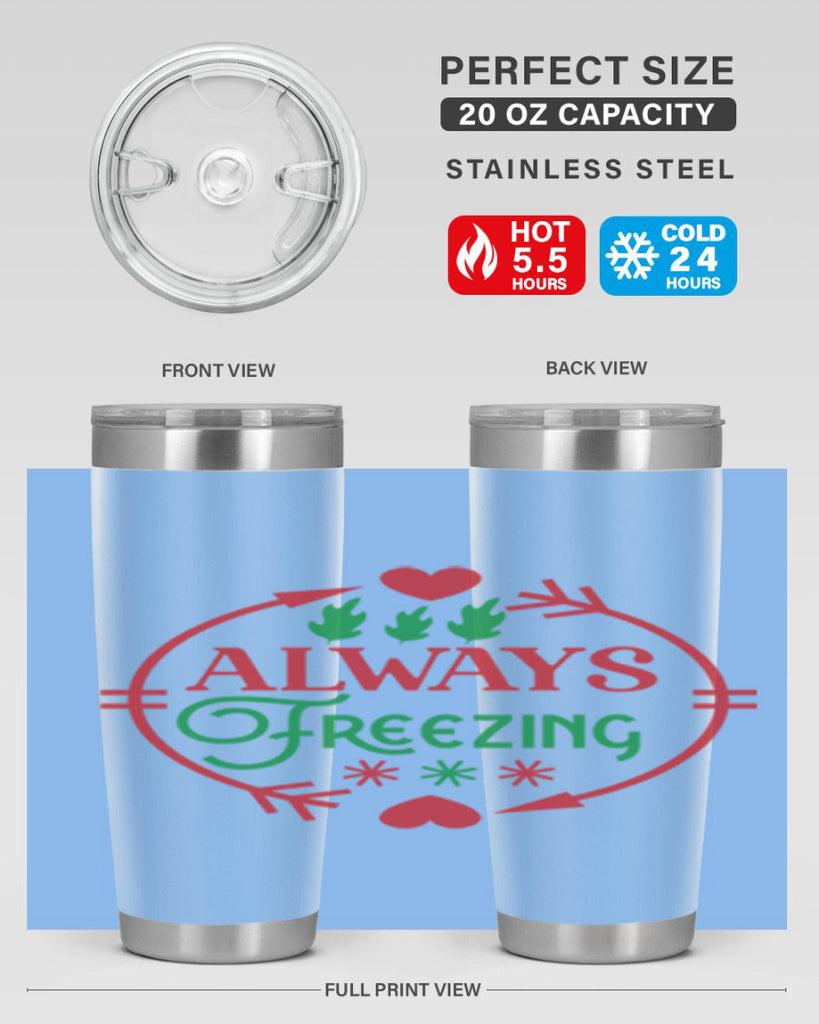 Always Freezing 8#- winter- Tumbler