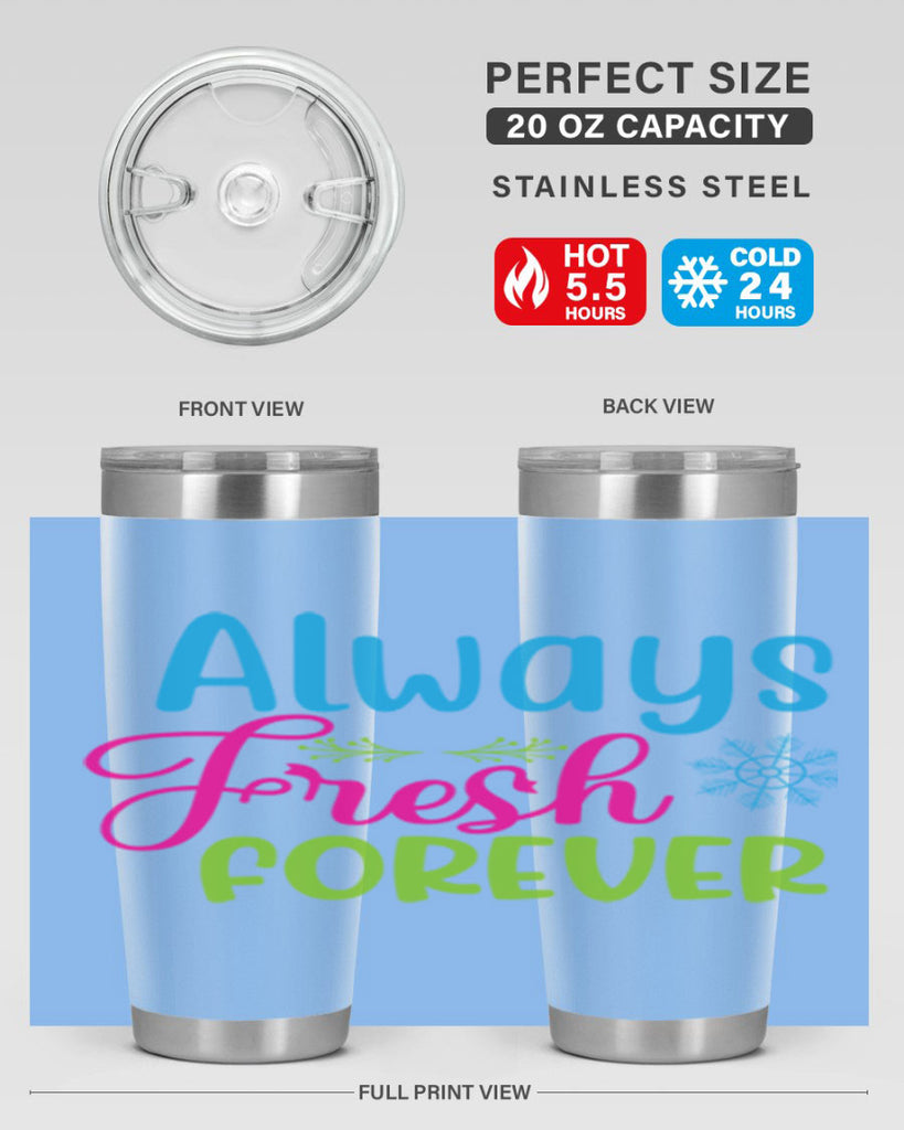 Always Fresh Forever 12#- winter- Tumbler
