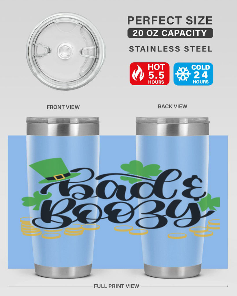 Bad Boozy Style 106#- St Patricks Day- Tumbler