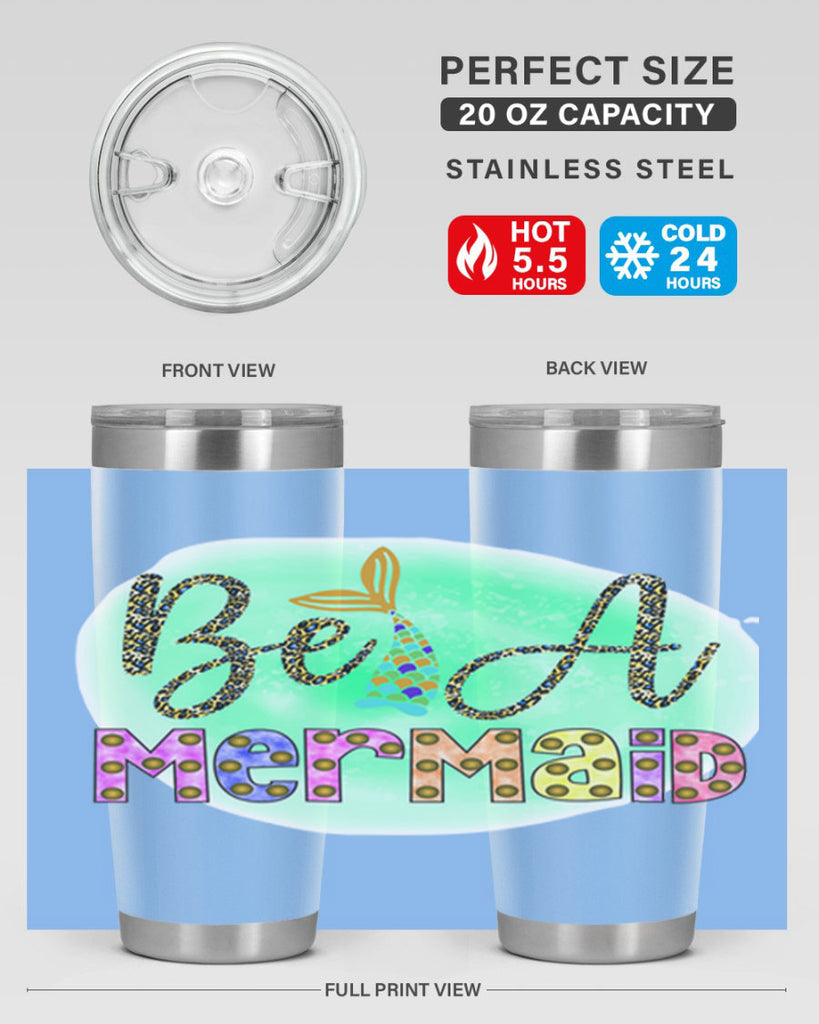 Be A Mermaid 51#- mermaid- Tumbler