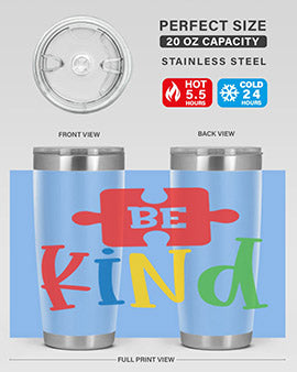 Be Kind Style 9#- autism- Tumbler