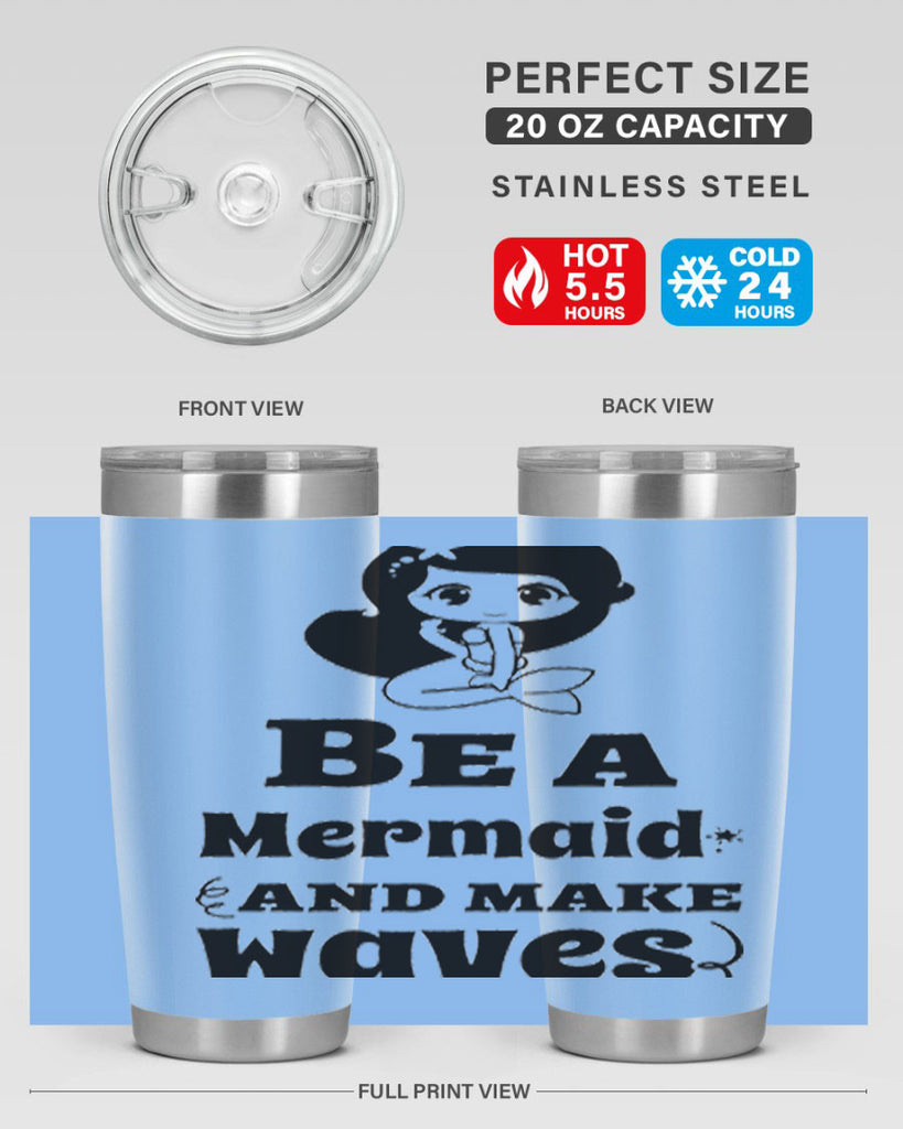 Be a Mermaid and make 52#- mermaid- Tumbler