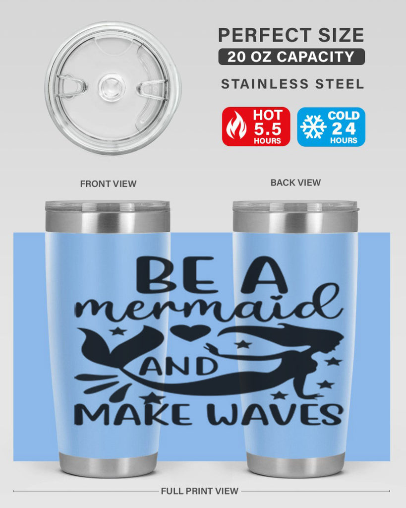 Be a mermaid and make 54#- mermaid- Tumbler