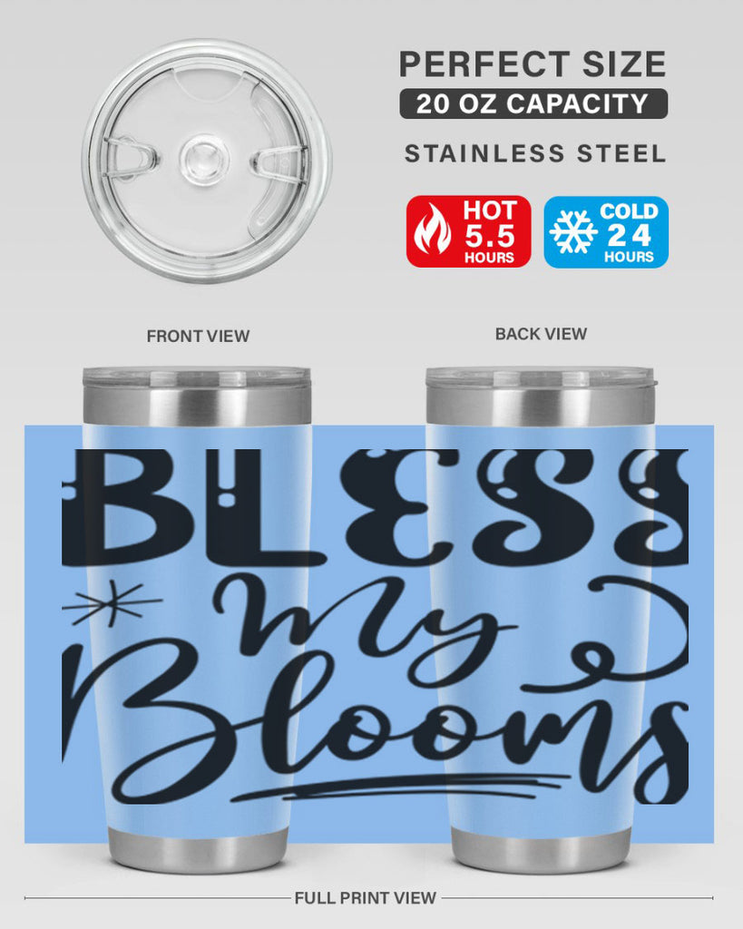 Bless My Blooms  63#- spring- Tumbler