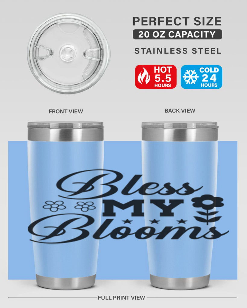 Bless my blooms  62#- spring- Tumbler