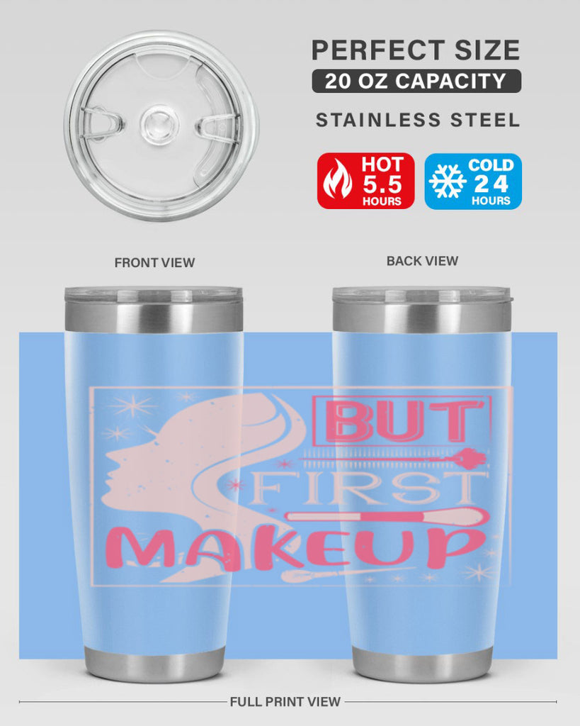 But first makeup Style 260#- make up- Tumbler