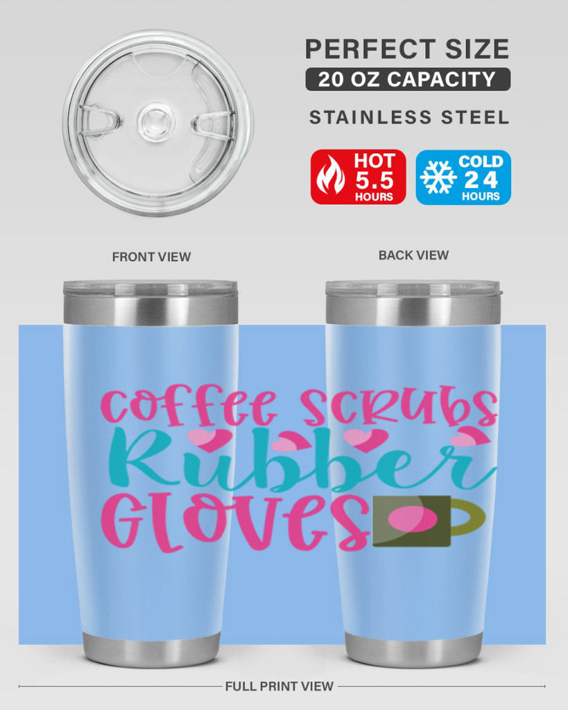 Coffee Scrubs Rubber Gloves Style 391#- nurse- tumbler