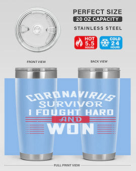 Corona Virus Survivor i fought and own Style 4#- corona virus- Tumbler