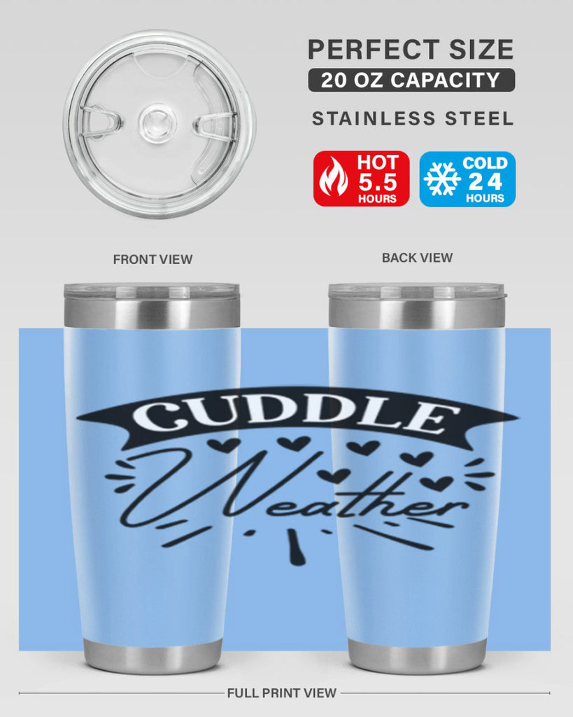 Cuddle Weather 84#- winter- Tumbler