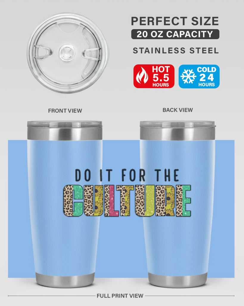 Do It For The Culture Juneteenth Png 12#- Juneteenth- tumbler