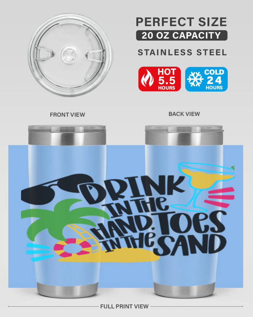 Drink In The Hand Toes In The Sand Style 48#- summer- Tumbler