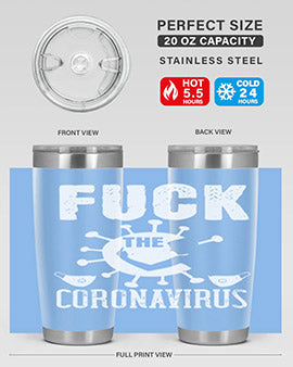 Fuck the CORONAVIRUS Style 39#- corona virus- Tumbler