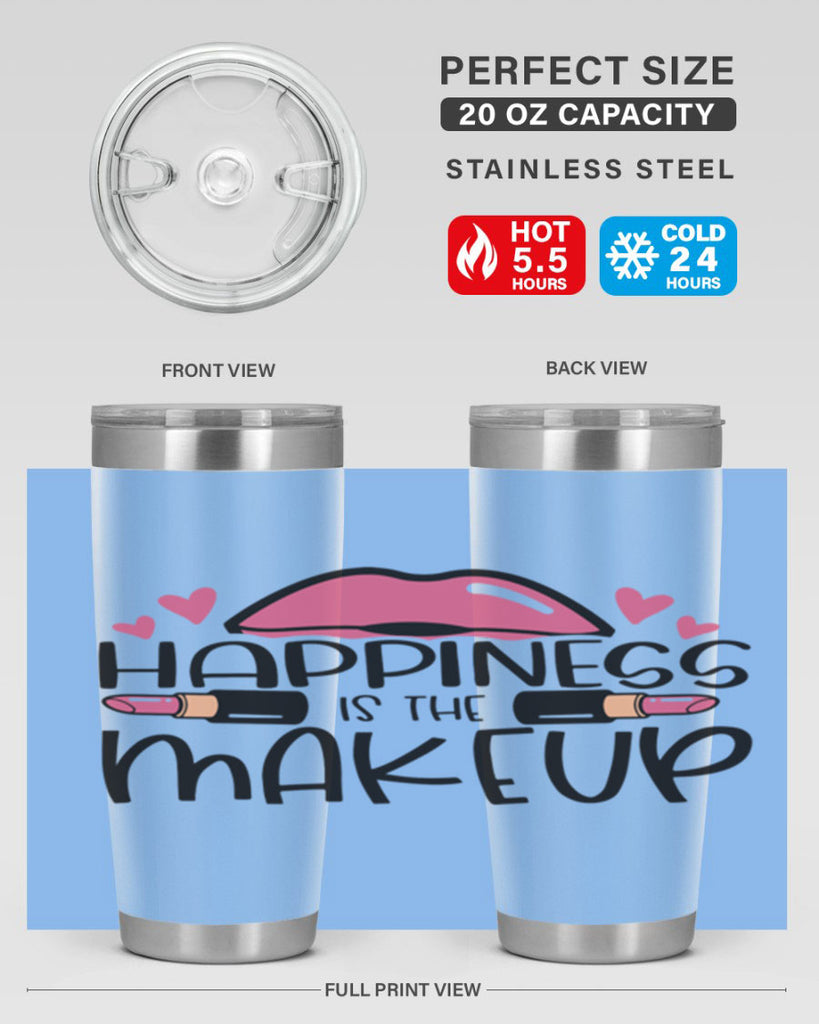 Hapiness Is The Makeup Style 95#- make up- Tumbler