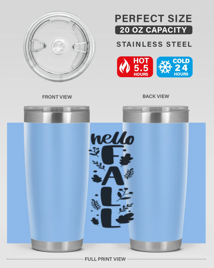 Hello Fall 495#- fall- Tumbler