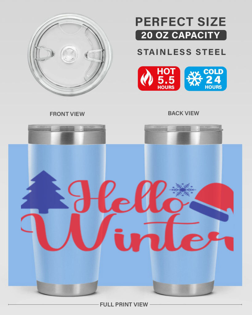 Hello Winter 179#- winter- Tumbler